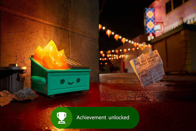 achievementunlockeddumpsterfire