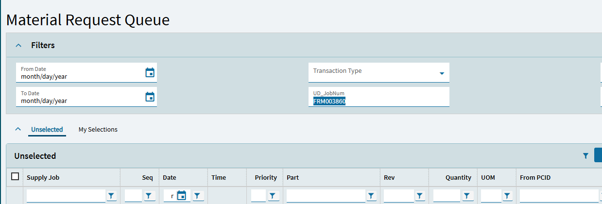 Kinetic MES: Filtering Unselected Grid in Material Request Queue (Load ...